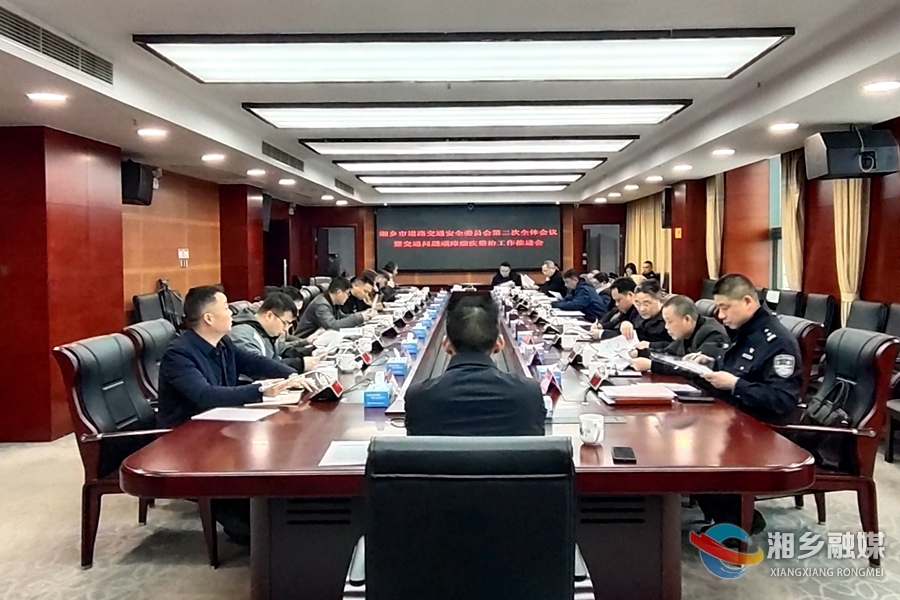 湘乡：持续开展“四大行动” 确保道路交通安全形势平稳