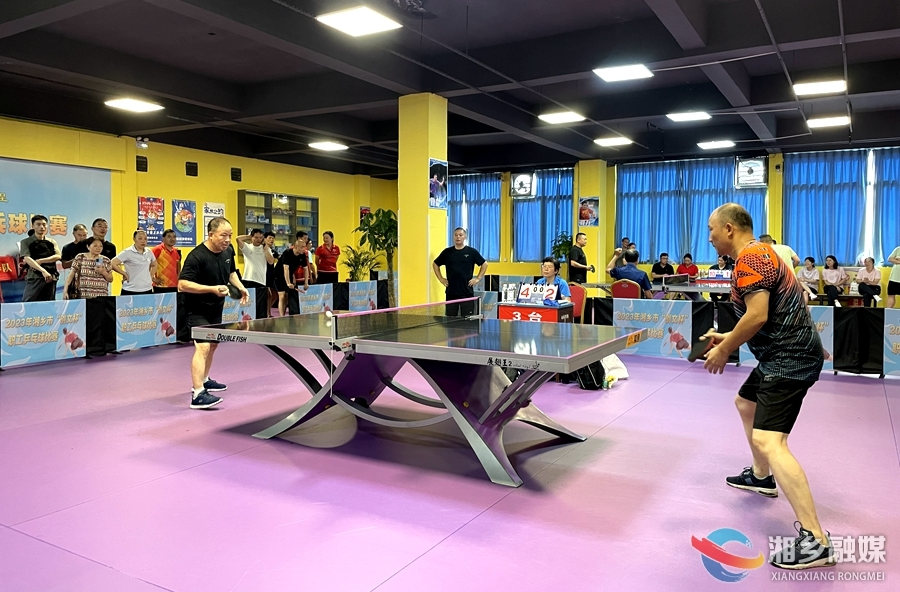 “乒”出风采！2023年湘乡市“创文杯”职工乒乓球赛开赛