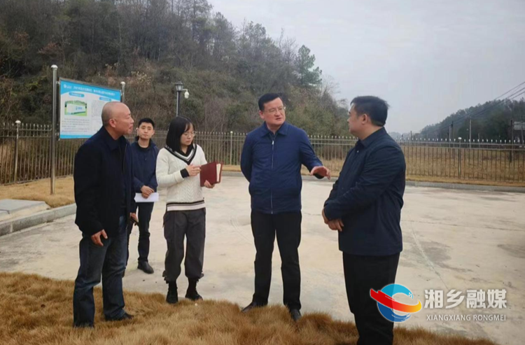 赵新文带队督察突出生态环境问题整改工作：以高品质生态环境支撑湘乡高质量发展