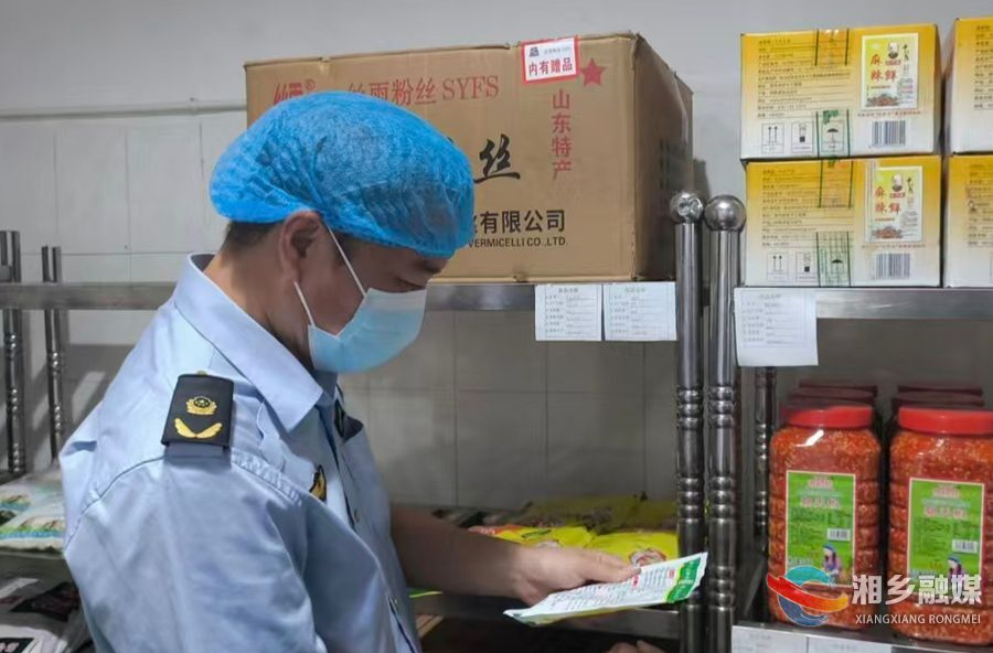 严检食品安全！湘乡全力为考生舌尖护航