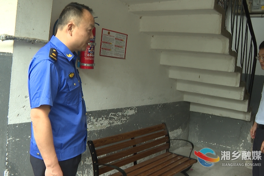 “微改造”暖民心！湘乡城管柔性整治筑牢消防安全防线