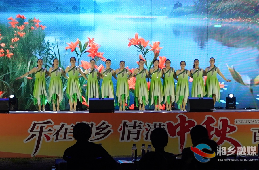 【我爱湘乡我的家】情满中秋！百姓大舞台文艺演出精彩上演
